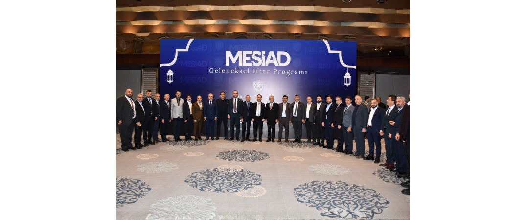 MESİAD Geleneksel İftar Programı