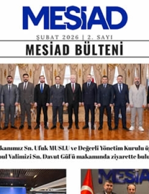 MESİAD Şubat 2026 Bülteni