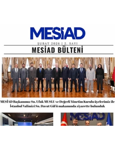 MESİAD Şubat 2026 Bülteni